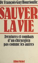 Download this eBook Sauver la vie