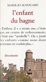 Télécharger le livre :  L'enfant du bagne