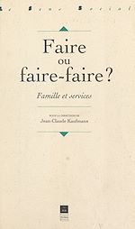 Télécharger le livre :  Faire ou faire-faire ?