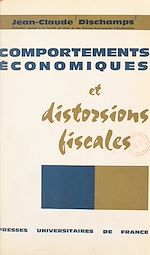Télécharger le livre :  Comportements économiques et distorsions fiscales