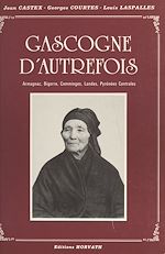Télécharger le livre :  La Gasgogne d'autrefois