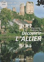 Télécharger le livre :  Découvrir l'Allier