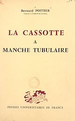 Télécharger le livre :  La cassotte à manche tubulaire