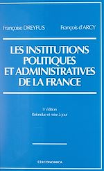 Download this eBook Les institutions politiques et administratives de la France