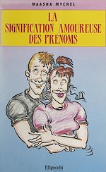 Télécharger le livre :  La signification amoureuse des prénoms