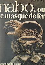 Télécharger le livre :  Nabo ou Le masque de fer