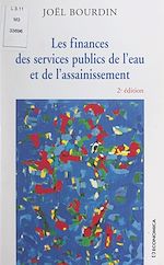 Télécharger le livre :  Les finances des services publics de l'eau et de l'assainissement