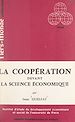 Télécharger le livre :  La coopération devant la science économique