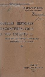 Télécharger le livre :  Quelles histoires raconterez-vous à vos enfants ?