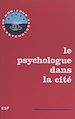 Télécharger le livre :  Le psychologue dans la cité