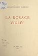 Télécharger le livre :  La rosace violée