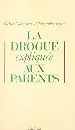 Download this eBook La drogue expliquée aux parents