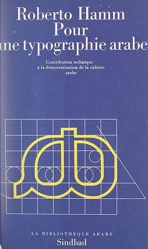 Téléchargez le livre :  Pour une typographie arabe