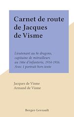Télécharger le livre :  Carnet de route de Jacques de Visme