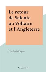 Télécharger le livre :  Le retour de Salente ou Voltaire et l'Angleterre