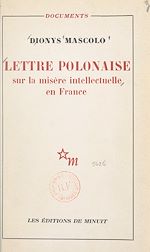 Télécharger le livre :  Lettre polonaise sur la misère intellectuelle en France