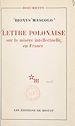 Télécharger le livre :  Lettre polonaise sur la misère intellectuelle en France