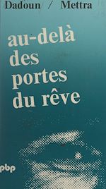 Download this eBook Au-delà des portes du rêve