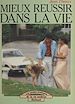 Télécharger le livre :  Mieux réussir dans la vie