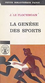 Download this eBook La genèse des sports