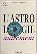 Télécharger le livre :  L'astrologie autrement