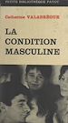 Télécharger le livre :  La condition masculine