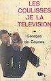 Télécharger le livre :  Les coulisses de la télévision