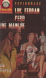 Télécharger le livre :  Luc Ferran perd une manche