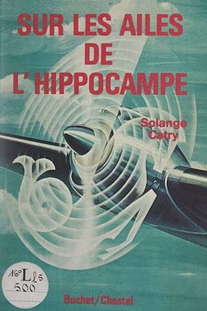 Téléchargez le livre :  Sur les ailes de l'hippocampe