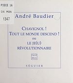 Télécharger le livre :  Chavignol ! Tout le monde descend !