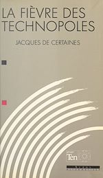Télécharger le livre :  La fièvre des technopoles