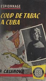 Télécharger le livre :  Coup de tabac à Cuba
