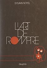 Télécharger le livre :  L'art de rompre