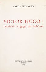 Télécharger le livre :  Victor Hugo : l'écrivain engagé en Bohême