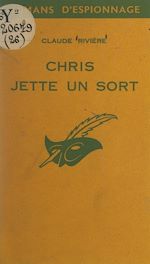 Télécharger le livre :  Chris jette un sort