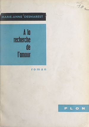 Téléchargez le livre :  À la recherche de l'amour