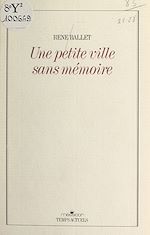 Télécharger le livre :  Une petite ville sans mémoire