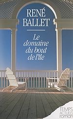 Télécharger le livre :  Le domaine du bout de l'île