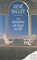 Télécharger le livre :  Le domaine du bout de l'île