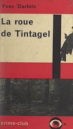 Télécharger le livre :  La roue de Tintagel