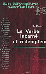Télécharger le livre :  Le Verbe incarné et rédempteur