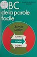 Télécharger le livre :  ABC de la parole facile