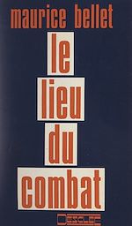 Télécharger le livre :  Le lieu du combat