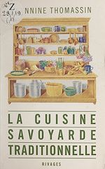 Télécharger le livre :  La cuisine savoyarde traditionnelle