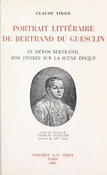 Télécharger le livre :  Portrait littéraire de Bertrand Du Guesclin