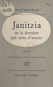 Télécharger le livre :  Janitzia ou La dernière qui aima d'amour