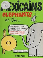 Download this eBook Mexicains, éléphants et Cie