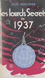 Télécharger le livre :  Les lourds secrets de 1937