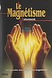 Télécharger le livre :  Le magnétisme autrement