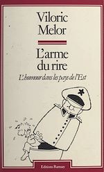 Télécharger le livre :  L'arme du rire